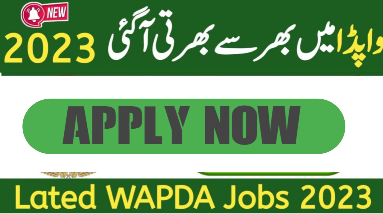 Fresh WAPDA Careers 2023 | WAPDA Openings in Pakistan