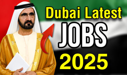 UAE Dubai Latest Jobs 2025 – Your Complete Guide to Work in the UAE