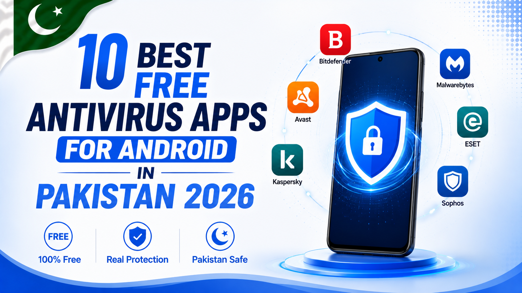 best free antivirus apps for Android Pakistan 2026 guide