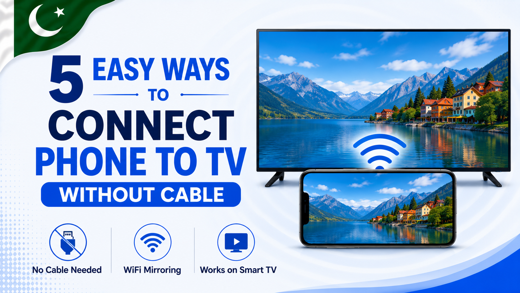 connect phone to TV without cable screen mirroring Pakistan guide