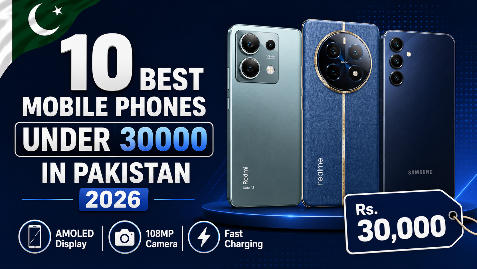best mobile phones under 30000 in Pakistan 2026 complete guide